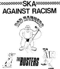 'Ska
          Against Racism' Bad Manners Busters