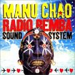 Manu Chao - Radio Bemba Sound System Worldmusik Reggae
        Frankreich Spanien